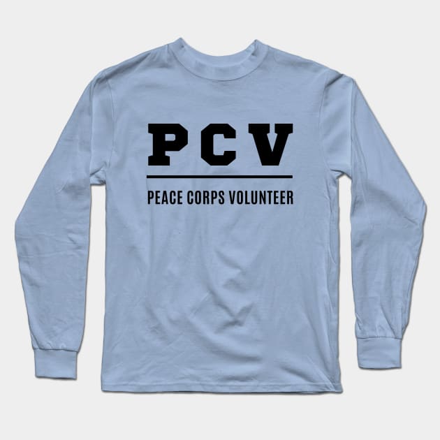 PCV - Peace Corps Volunteer Long Sleeve T-Shirt by e s p y